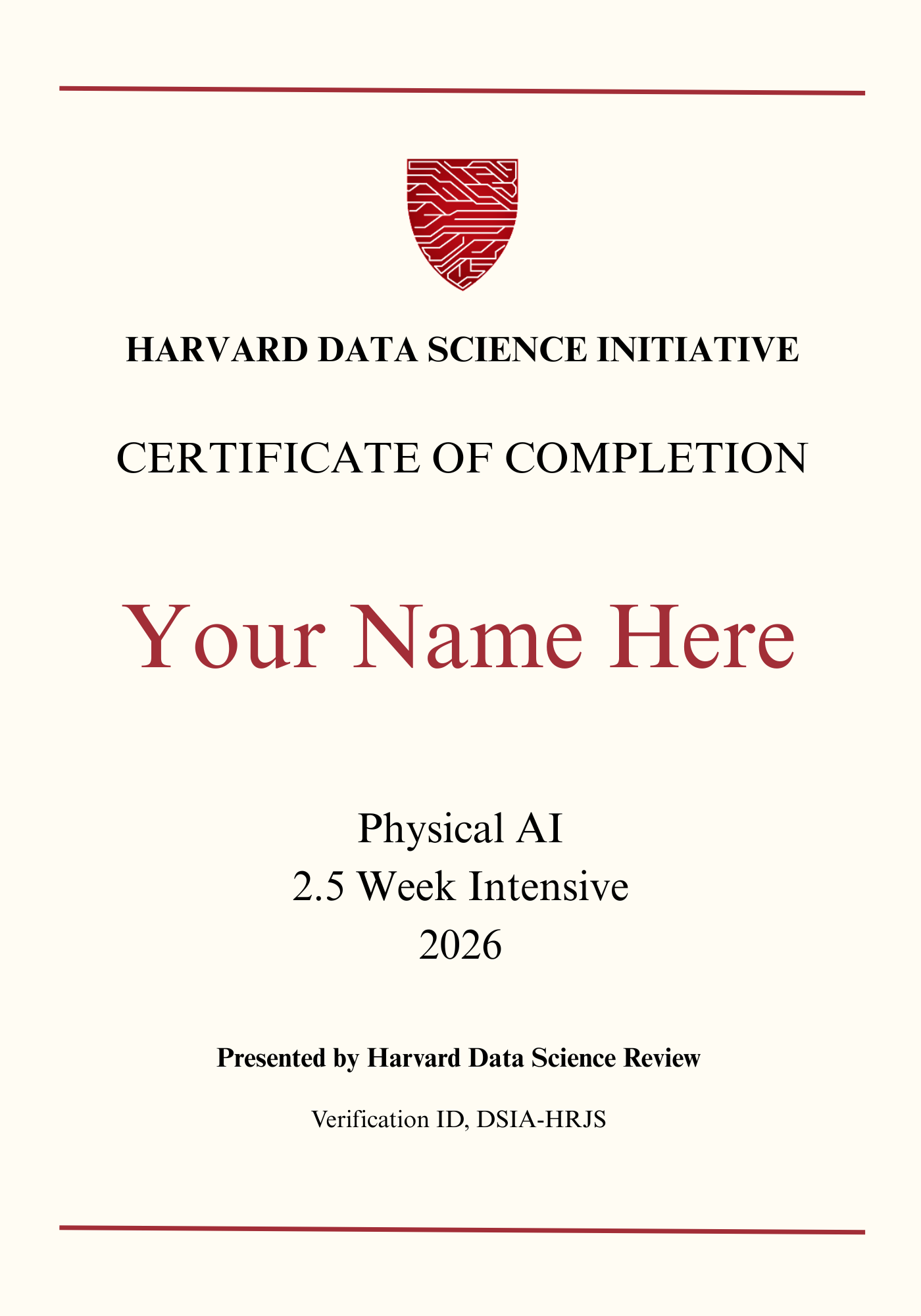 Certificate of Completion from Harvard Data Science Initiative for Physical AI for Leaders, with a placeholder for your name